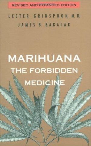 Marihuana: The Forbidden Medicine