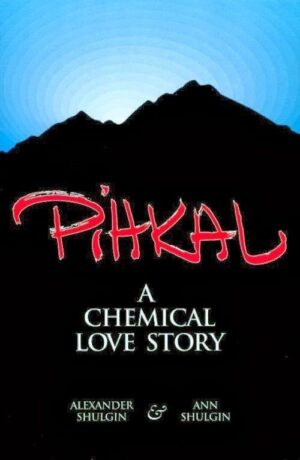 PiHKAL: A Chemical Love Story