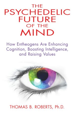 The Psychedelic Future of the Mind